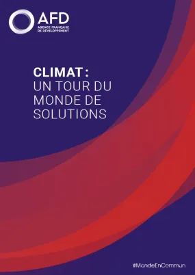 climat : tour du monde des solutions AFD
