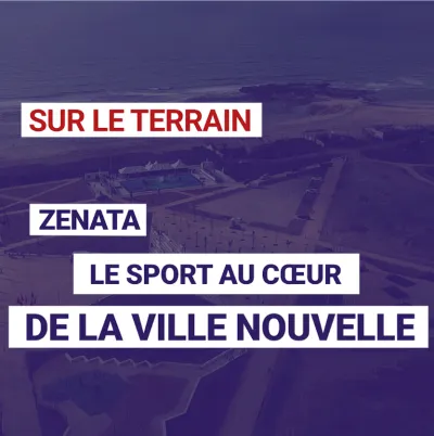 Zenata, Le sport au cœur de la ville nouvelle
