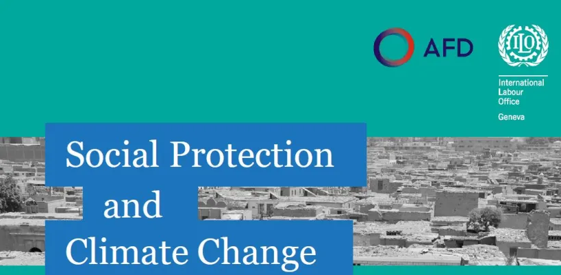 Protection sociale et changement climatique : des économies plus vertes et des sociétés justes 