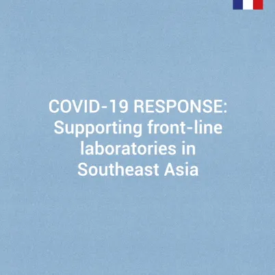 Covid-19 response: supporting front-line laboratories in southeast Asia