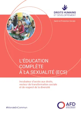 ECS : colonne vertébrale des droits et de la santé sexuelle et reproductive, permettent de déconstruire les stéréotypes, les perceptions et les normes de socialisation