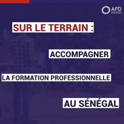 Accompagner la formation professionnelle au Sénégal