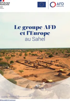 Le groupe AFD et l'Europe au Sahel