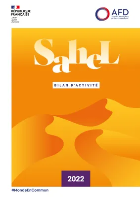 Sahel - Bilan d'activité 2022 de l'AFD