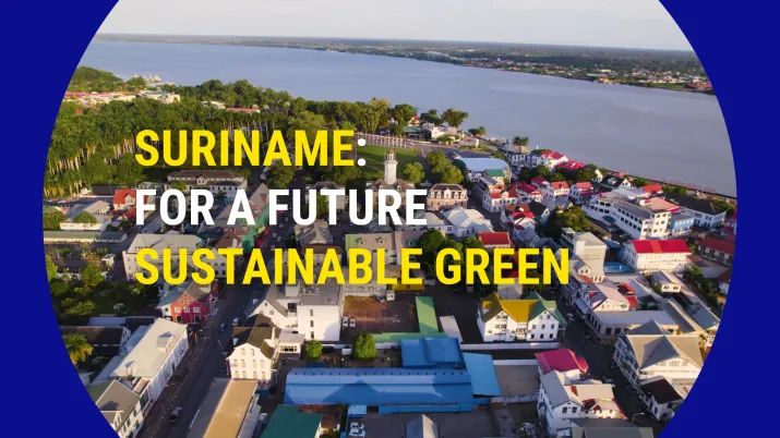 Suriname: for a future sustainable green