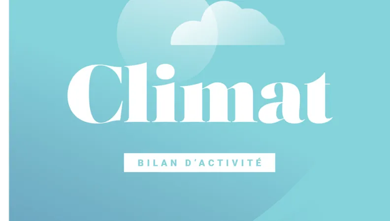 Climat - Bilan d'activité 2022