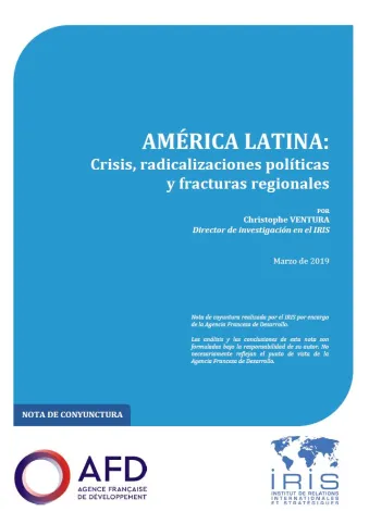 América latina: Crisis, radicalizaciones políticas y fracturas regionales