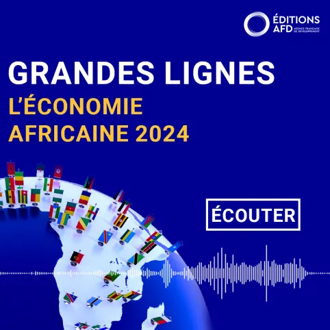 Grandes Lignes Episode 11 : L'économie africaine 2024